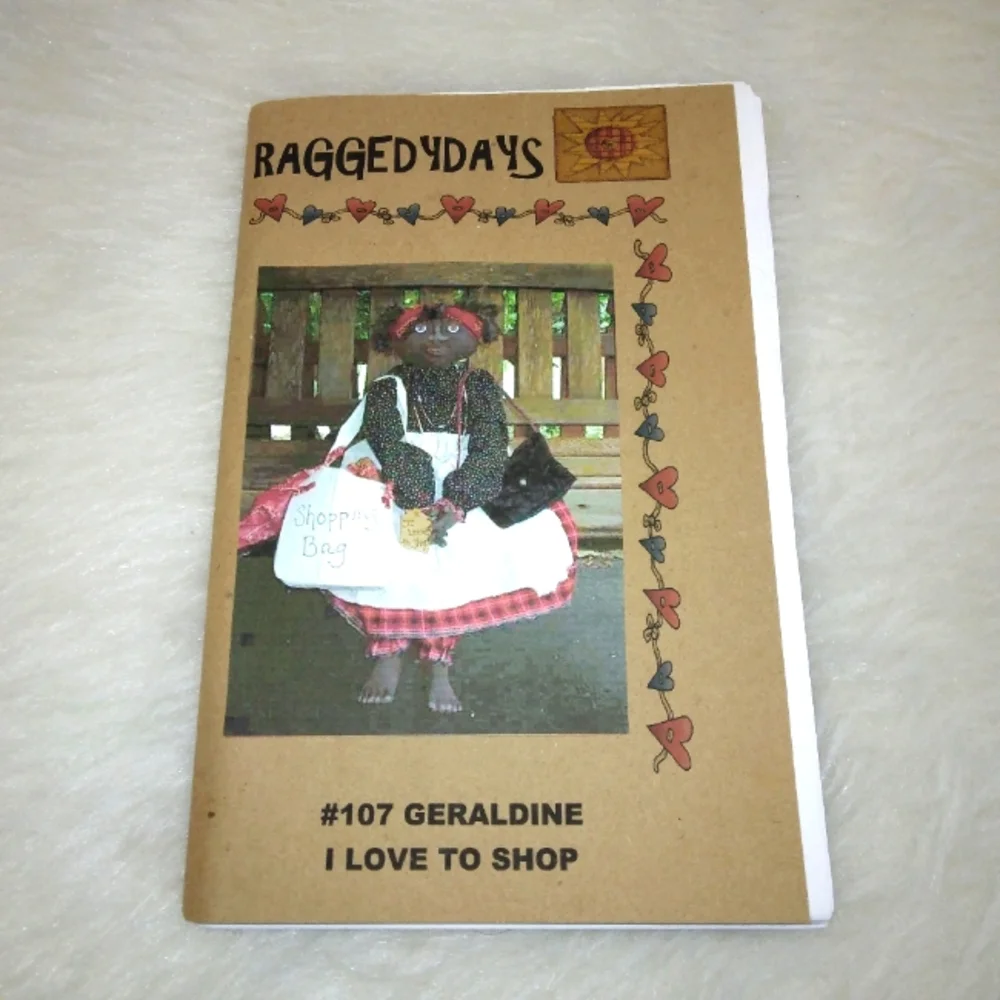 PATTERN Raggedy 4Days #107 Geraldine I Love To Shop Doll And Accessories
